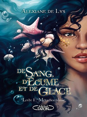 cover image of De sang, d'écume et de glace Tome 1
